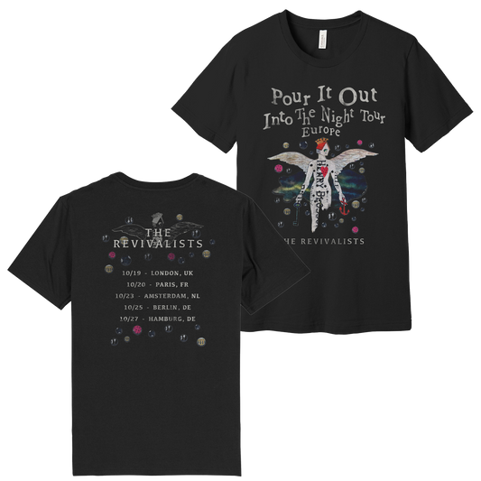 Pour It Out Into The Night Tour Tee - Europe Dates